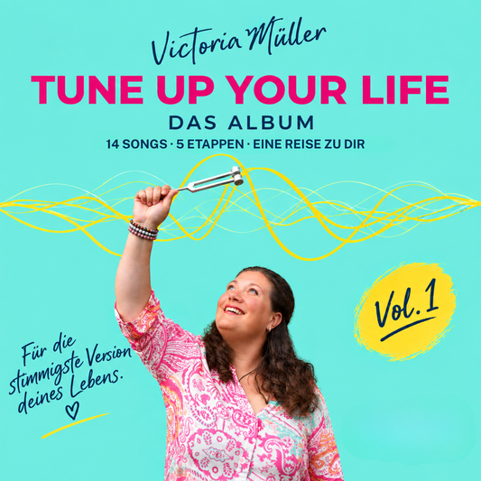 Tune Up Your Life – Vol. 1 | Das Album
